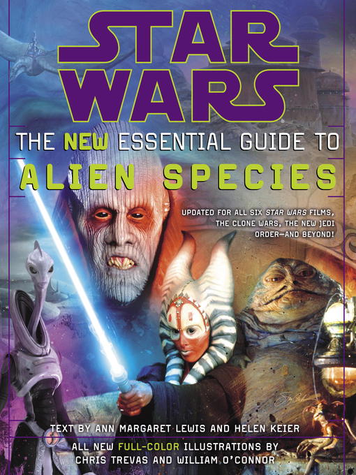 Title details for Star Wars: The New Essential Guide to Alien Species by Ann Margaret Lewis - Available